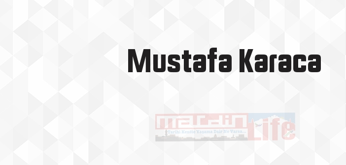 Mustafa Karaca kimdir? Mustafa Karaca kitapları ve sözleri