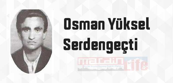 Osman Yüksel Serdengeçti - Bütün Eserleri - 1 - Osman Yüksel Serdengeçti Kitap özeti, konusu ve incelemesi