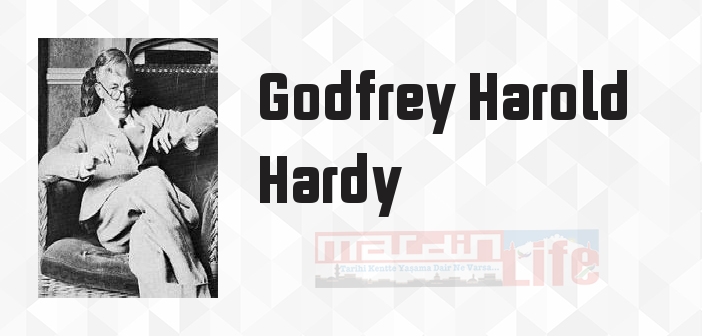 Bir Matematikçinin Savunması - Godfrey Harold Hardy Kitap özeti, konusu ve incelemesi