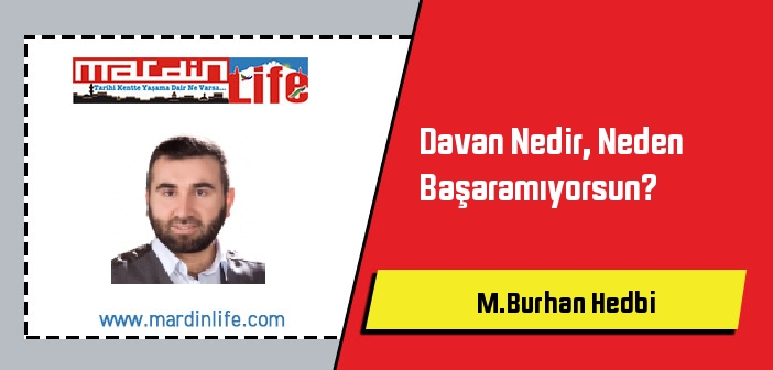 Davan Nedir, Neden Başaramıyorsun?