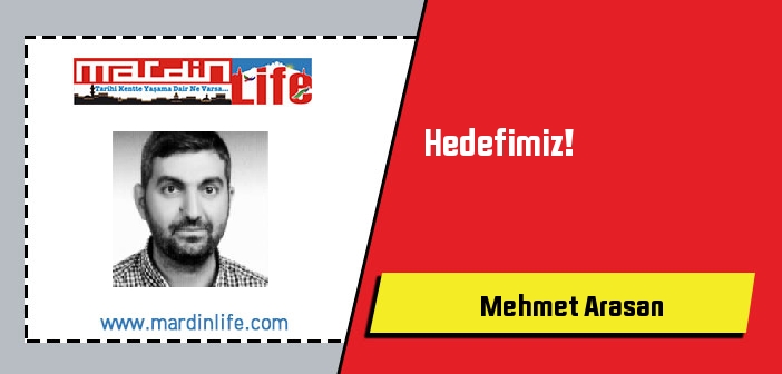 Hedefimiz!