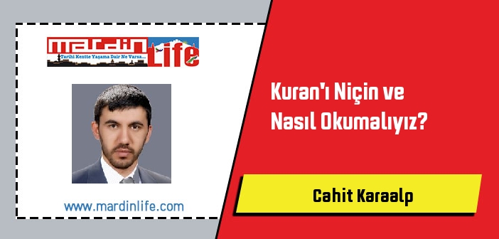 Kuran'ı Niçin ve Nasıl Okumalıyız?