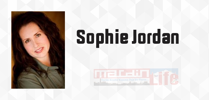Kendini Aşka Bırak - Sophie Jordan Kitap özeti, konusu ve incelemesi