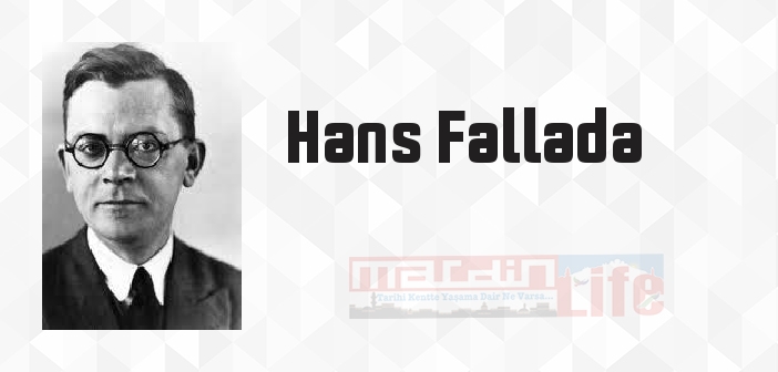 Herkes Tek Başına Ölür - Hans Fallada Kitap özeti, konusu ve incelemesi