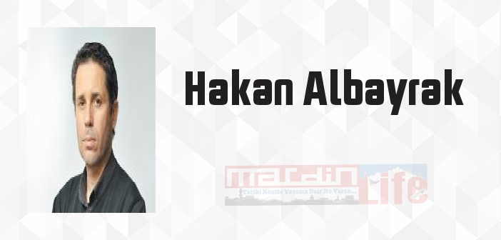 Hakan Albayrak Kitabı - Hakan Albayrak Kitap özeti, konusu ve incelemesi