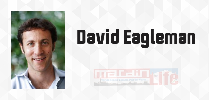 David Eagleman kimdir? David Eagleman kitapları ve sözleri