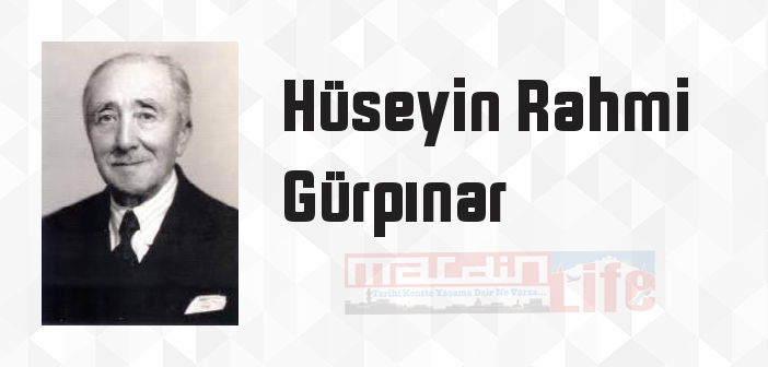 Hüseyin Rahmi Gürpınar kimdir? Hüseyin Rahmi Gürpınar kitapları ve sözleri