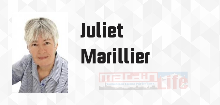 Juliet Marillier kimdir? Juliet Marillier kitapları ve sözleri