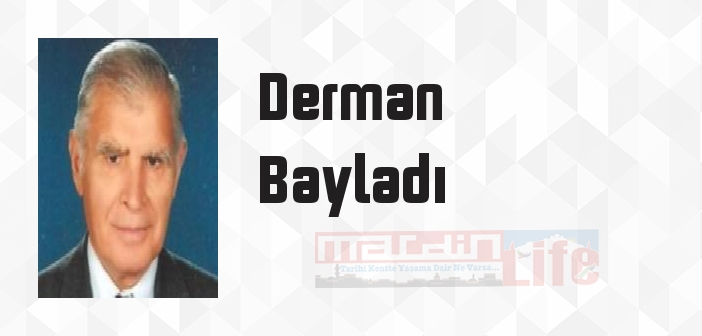 Efsaneler Dünyasında Anadolu - Derman Bayladı Kitap özeti, konusu ve incelemesi