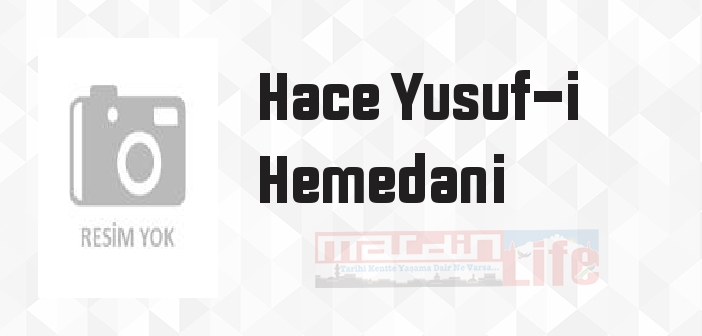 Hayat Nedir - Hace Yusuf-i Hemedani Kitap özeti, konusu ve incelemesi