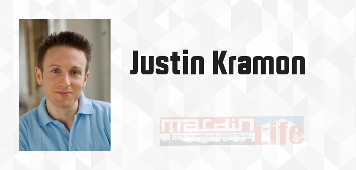 Justin Kramon kimdir? Justin Kramon kitapları ve sözleri