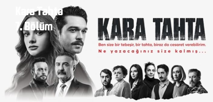 TRT 1 Kara Tahta 7. Bölüm tek parça full izle! Kara Tahta dizisi yeni bölüm Youtube'dan izle