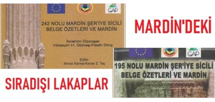 Mardin'de yaşayan Aşiret ve Büyük Ailelerin ilginç ve sıradışı lakapları