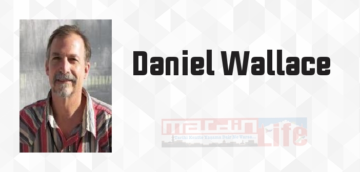 Bir İpek Böceği Masalı - Daniel Wallace Kitap özeti, konusu ve incelemesi