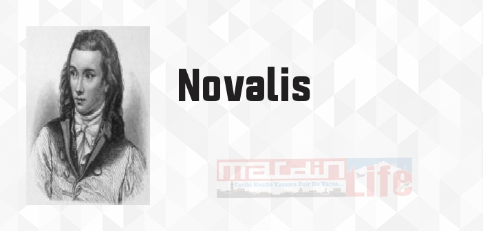 Novalis kimdir? Novalis kitapları ve sözleri