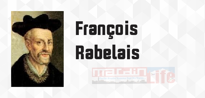 Gargantua - François Rabelais Kitap özeti, konusu ve incelemesi