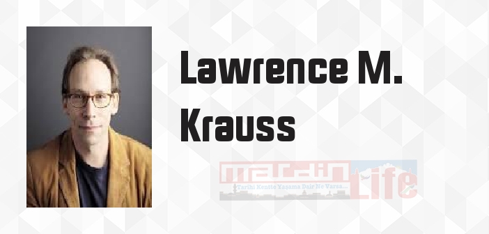 Hiç Yoktan Bir Evren - Lawrence M. Krauss Kitap özeti, konusu ve incelemesi
