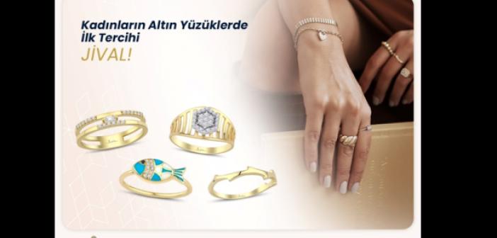 Kendine Değer Veren Kadınlara Altın Yüzükler Jival’de!