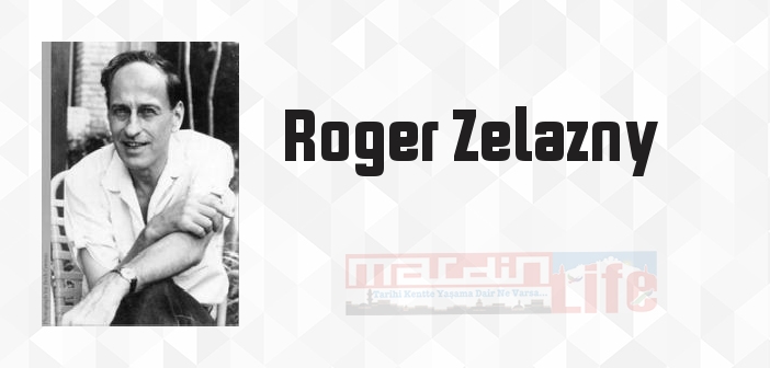 Bu Ölümsüz - Roger Zelazny Kitap özeti, konusu ve incelemesi