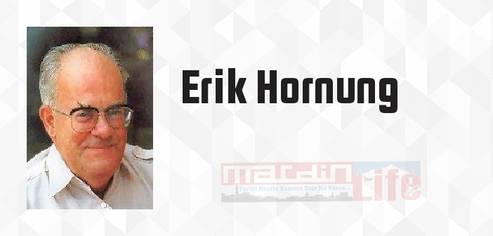 Erik Hornung kimdir? Erik Hornung kitapları ve sözleri
