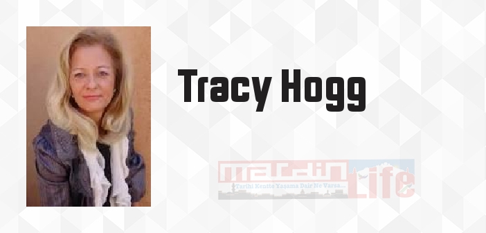 Yeni Annelere Mucize Çözümler - Tracy Hogg Kitap özeti, konusu ve incelemesi