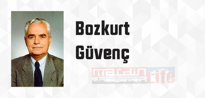 Bozkurt Güvenç kimdir? Bozkurt Güvenç kitapları ve sözleri