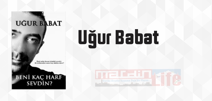 Seni En Güzel Ben Sevdim - Uğur Babat Kitap özeti, konusu ve incelemesi
