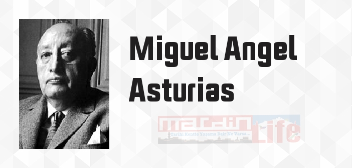 Kasırga - Miguel Angel Asturias Kitap özeti, konusu ve incelemesi