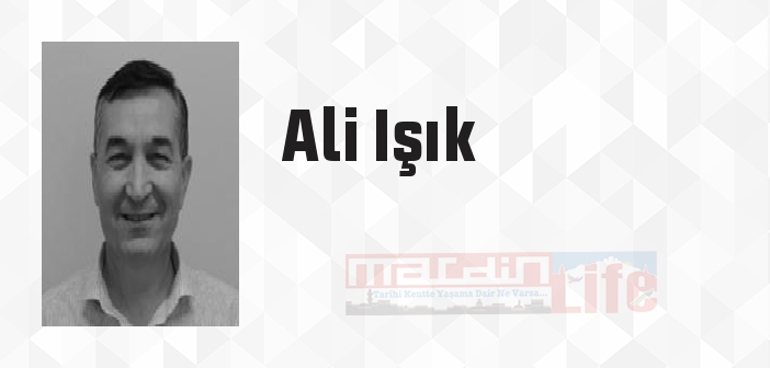 Ali Işık kimdir? Ali Işık kitapları ve sözleri