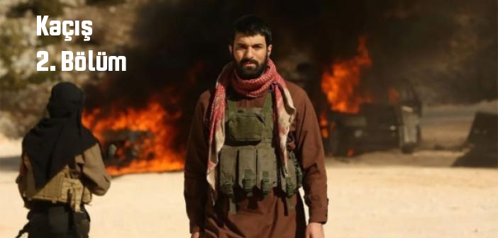 Kaçış 2. Bölüm tek parça full izle! Kaçış dizisi son bölüm Youtube'dan izle
