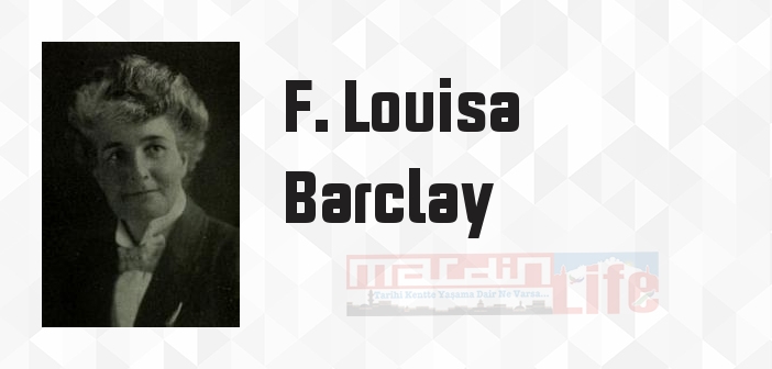 Kalp Sızısı - F. Louisa Barclay Kitap özeti, konusu ve incelemesi