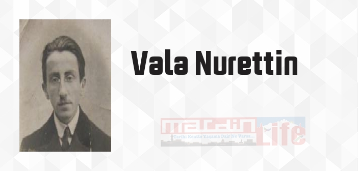 Bu Dünyadan Nazım Geçti - Vala Nurettin Kitap özeti, konusu ve incelemesi