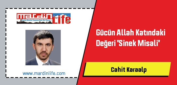 Gücün Allah Katındaki Değeri 'Sinek Misali'