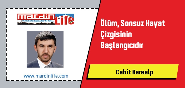 Ölüm, Sonsuz Hayat Çizgisinin Başlangıcıdır