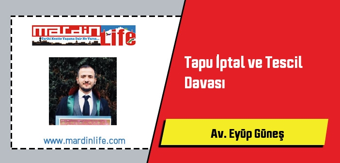 Tapu İptal ve Tescil Davası