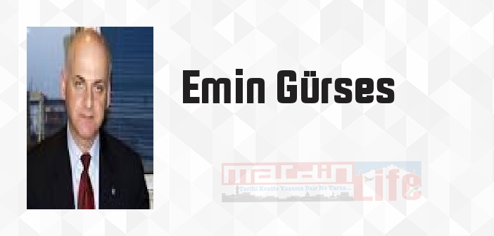 Emin Gürses kimdir? Emin Gürses kitapları ve sözleri