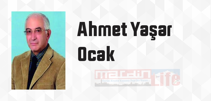 Türkiye Sosyal Tarihinde İslamın Macerası - Ahmet Yaşar Ocak Kitap özeti, konusu ve incelemesi
