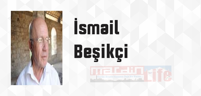 İsmail Beşikçi kimdir? İsmail Beşikçi kitapları ve sözleri