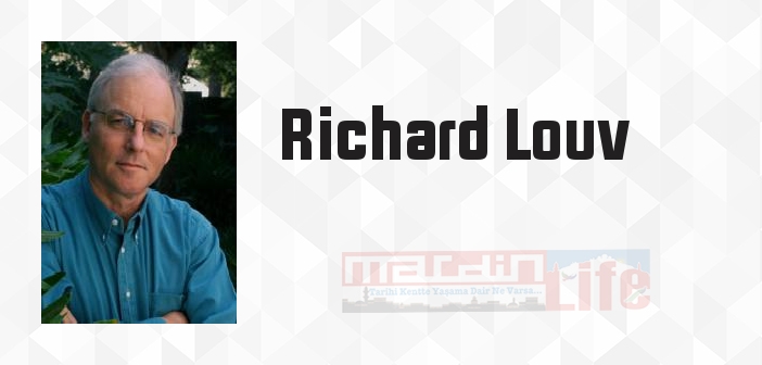 Doğadaki Son Çocuk - Richard Louv Kitap özeti, konusu ve incelemesi