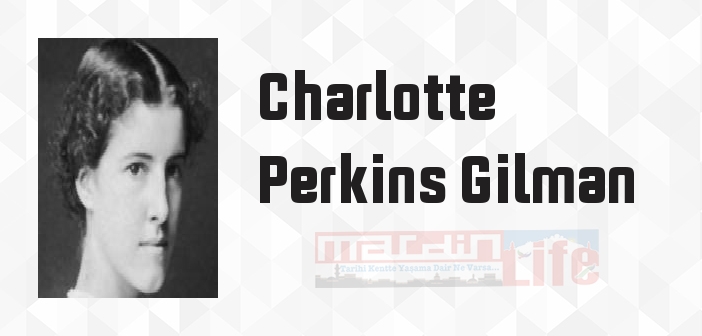 Sarı Duvar Kağıdı - Charlotte Perkins Gilman Kitap özeti, konusu ve incelemesi