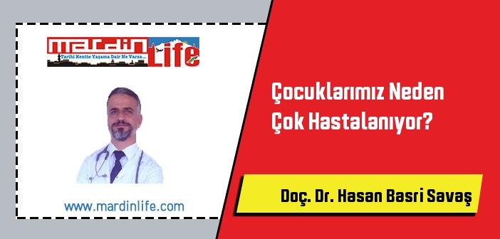 Çocuklarımız Neden Çok Hastalanıyor?