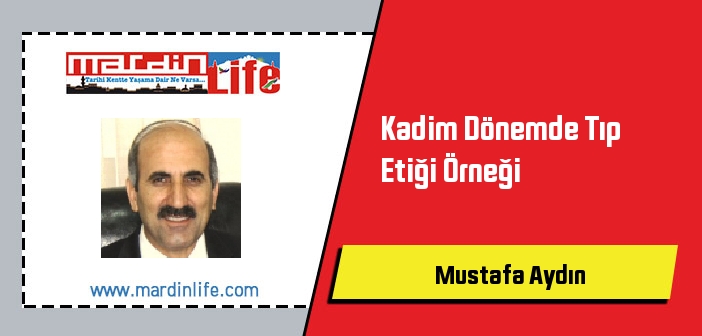 Kadim Dönemde Tıp Etiği Örneği