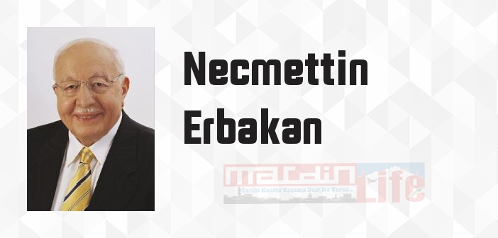 Prof. Dr. Necmettin Erbakan Külliyatı - Necmettin Erbakan Kitap özeti, konusu ve incelemesi