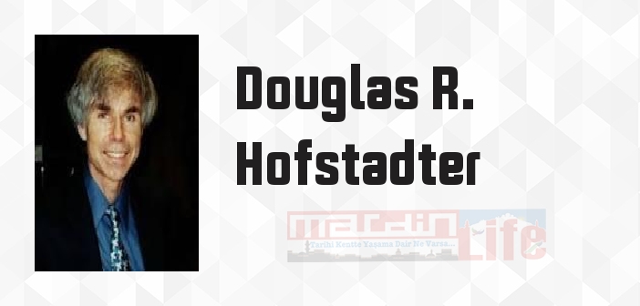 Gödel, Escher, Bach - Douglas R. Hofstadter Kitap özeti, konusu ve incelemesi