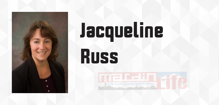Jacqueline Russ kimdir? Jacqueline Russ kitapları ve sözleri