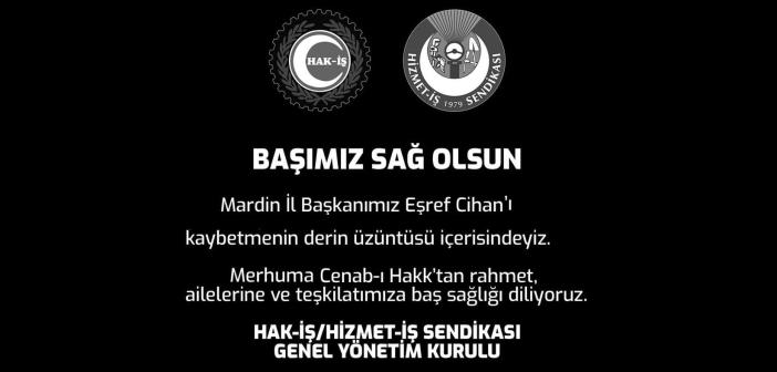 HAK-İş ve Hizmet İş'ten Taziye mesajı