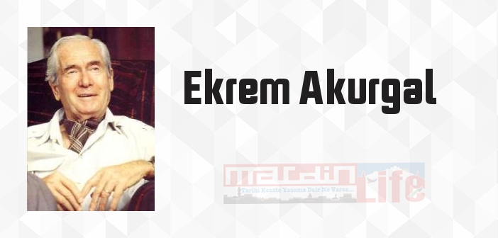 Anadolu Kültür Tarihi - Ekrem Akurgal Kitap özeti, konusu ve incelemesi