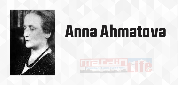 Yaban Balı Özgürlük Kokar - Anna Ahmatova Kitap özeti, konusu ve incelemesi
