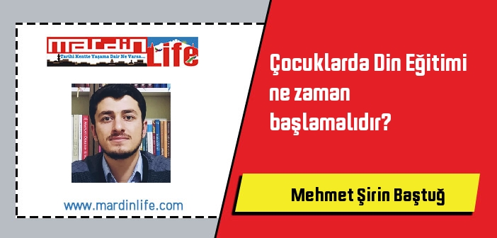 Çocuklarda Din Eğitimi ne zaman başlamalıdır?