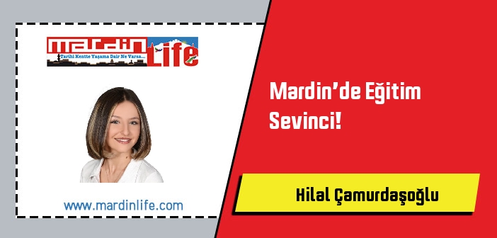 Mardin’de Eğitim Sevinci!